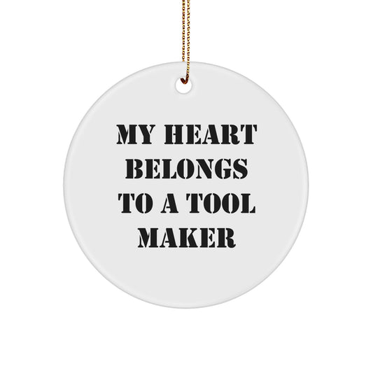 Funny Tool Maker Gifts from Friends for Him - My Heart Belongs To A Tool Maker Christmas Unique - Image 1
