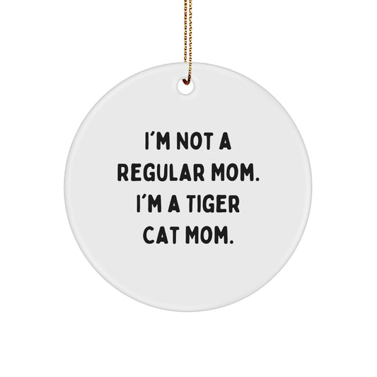 Tiger Cat Mom's Funny Gift for Friends, Christmas Unique Tiger Cat Circle Ornaments Gifts from Men, Tiger Cat Mom Gifts for Friends, Family - Image 1