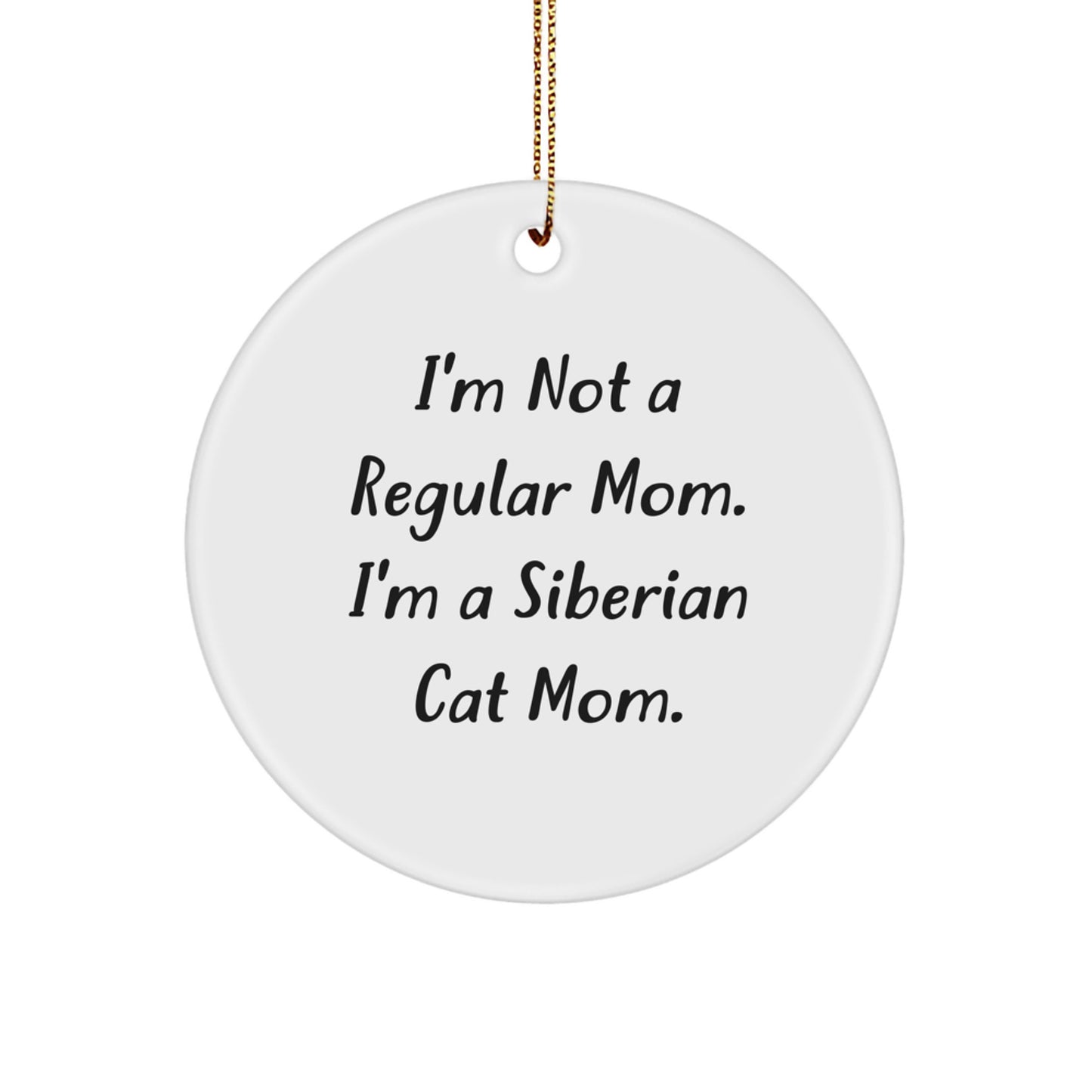 Siberian Cat Mom Funny Gifts from Family for Siberian Cat Lovers, Circle Ornament, Christmas Unique Gifts - Image 1