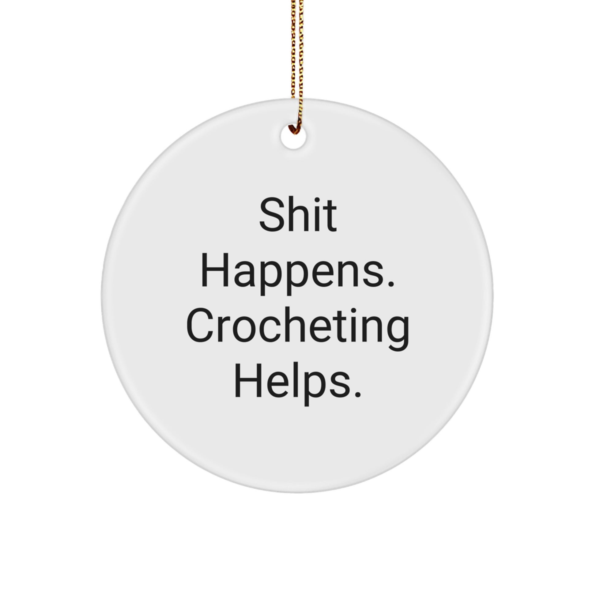 Funny Crocheting Circle Ornament Gifts from Family and Friends for Crocheting Lovers during Christmas - Image 1