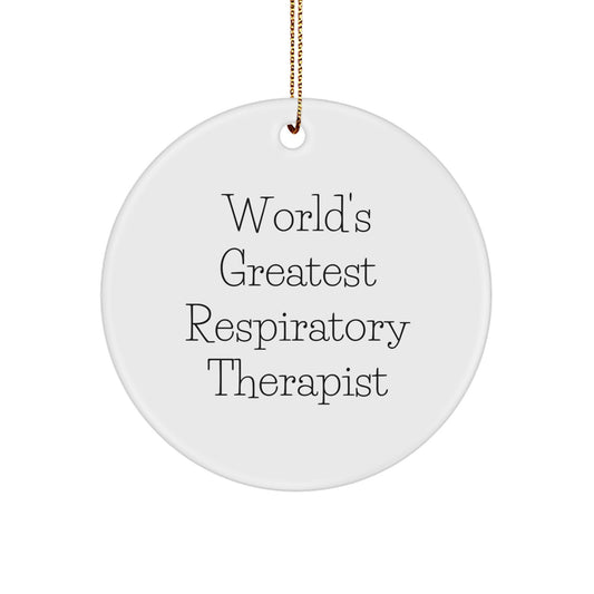 Funny Inspirational Gifts for Respiratory Therapist Friends and Family World's Greatest Circle Ornament - Image 1