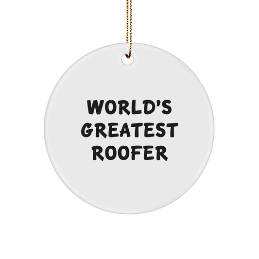 Funny World's Greatest Roofer Gifts from Family for Men - Christmas Unique Circle Ornament with Gold Cord - Image 1
