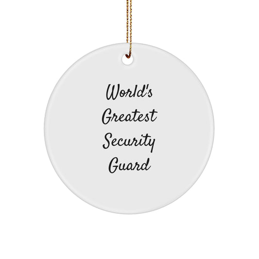 Funny Security Guard Gifts from Friends for World's Greatest Security Guard Circle Ornament, Christmas Unique Decorations - Image 1
