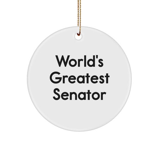 Funny Senator Gifts for Men - World's Greatest Senator Circle Ornament, Christmas Unique Gifts from Friends to Family - Image 1