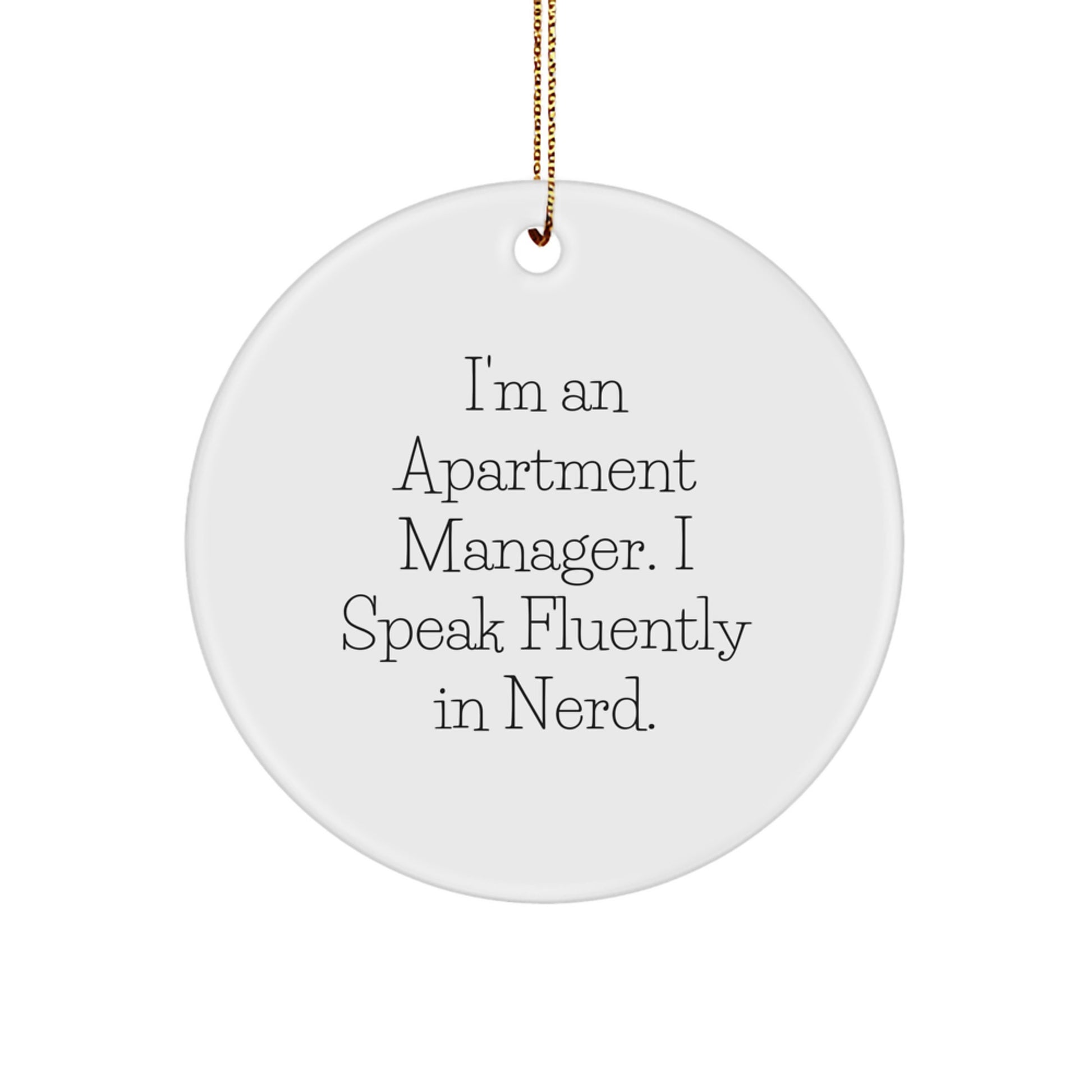 Funny Apartment Manager Gifts from Friends - 'I Speak Fluently In genius.' Circle Ornament for Christmas Unique Presents - Image 1