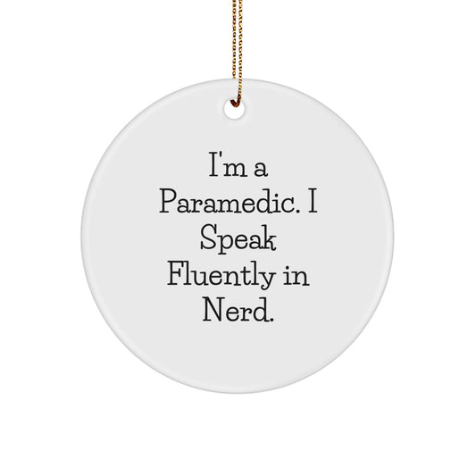 Funny Rescue Worker Gifts from Friends, Unique Rescue Worker Circle Ornament for Rescue Worker Men, I'm A Rescue Worker. I Speak Fluently In genius. - Image 1