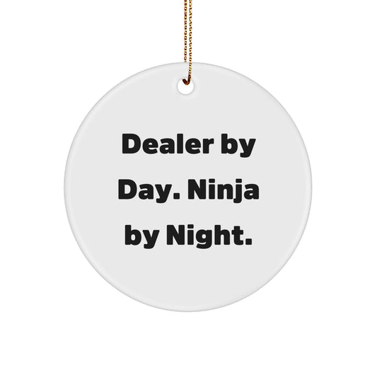 Funny Dealer Gifts from Men, Christmas Unique Circle Ornaments for Dealer, 'Dealer By Day. Ninja By Night.' - Image 1
