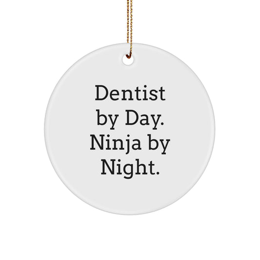 Dentist Gifts for Men Funny Circle Ornament, 'Dentist By Day. Ninja By Night.' Christmas Unique Decorations for Dentists, Gifts from Friends, Family, Coworkers - Image 1