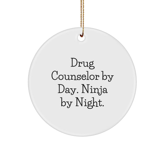 Drug Counselor Gifts from Friends - 'Drug Counselor By Day, Ninja By Night.' Christmas Circle Ornament for Men, Women, Coworkers, Family - Image 1