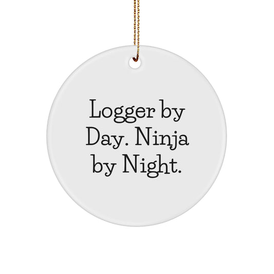 Funny Logger Gifts from Men for Friends - Circle Ornament Logger by Day Ninja By Night Christmas Unique Decorations - Image 1