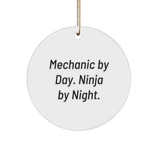 Funny Mechanic Gifts from Friends for Mechanic Men By Day Ninja By Night Christmas Unique Ornament - Image 1