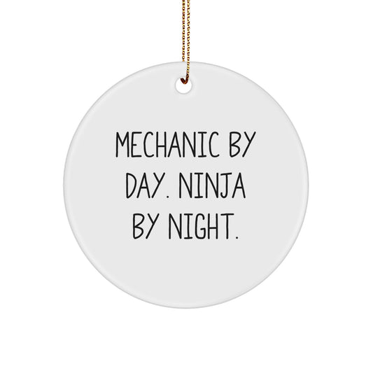 Funny Mechanic Gifts from Men for Mechanic By Day Ninja By Night Circle Ornament, Mechanic Christmas Unique Decor - Image 1