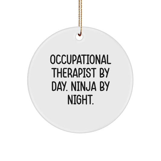 Funny Occupational Therapist Gifts for Christmas Circle Ornament, Gifts from Friends and Family, Occupational Therapist By Day Ninja By Night, Unique Decorative Wall Hanging - Image 1