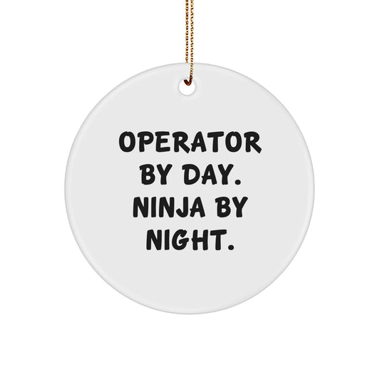 Funny Operator Circle Ornaments Gifts from Friends for Operator - Image 1