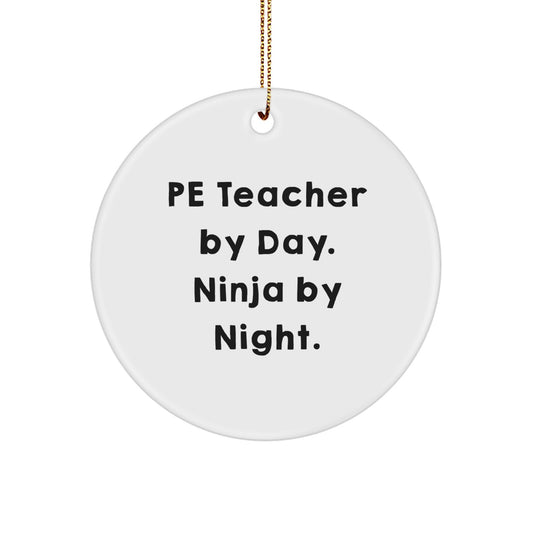 Funny PE Teacher Gifts for Christmas - PE Teacher Circle Ornament - Image 1
