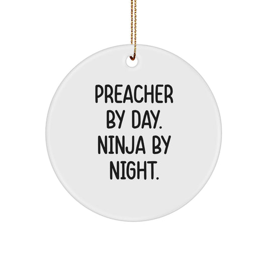 Preacher Gifts from Friends - Preacher By Day Ninja By Night Circle Ornament for Christmas - Image 1