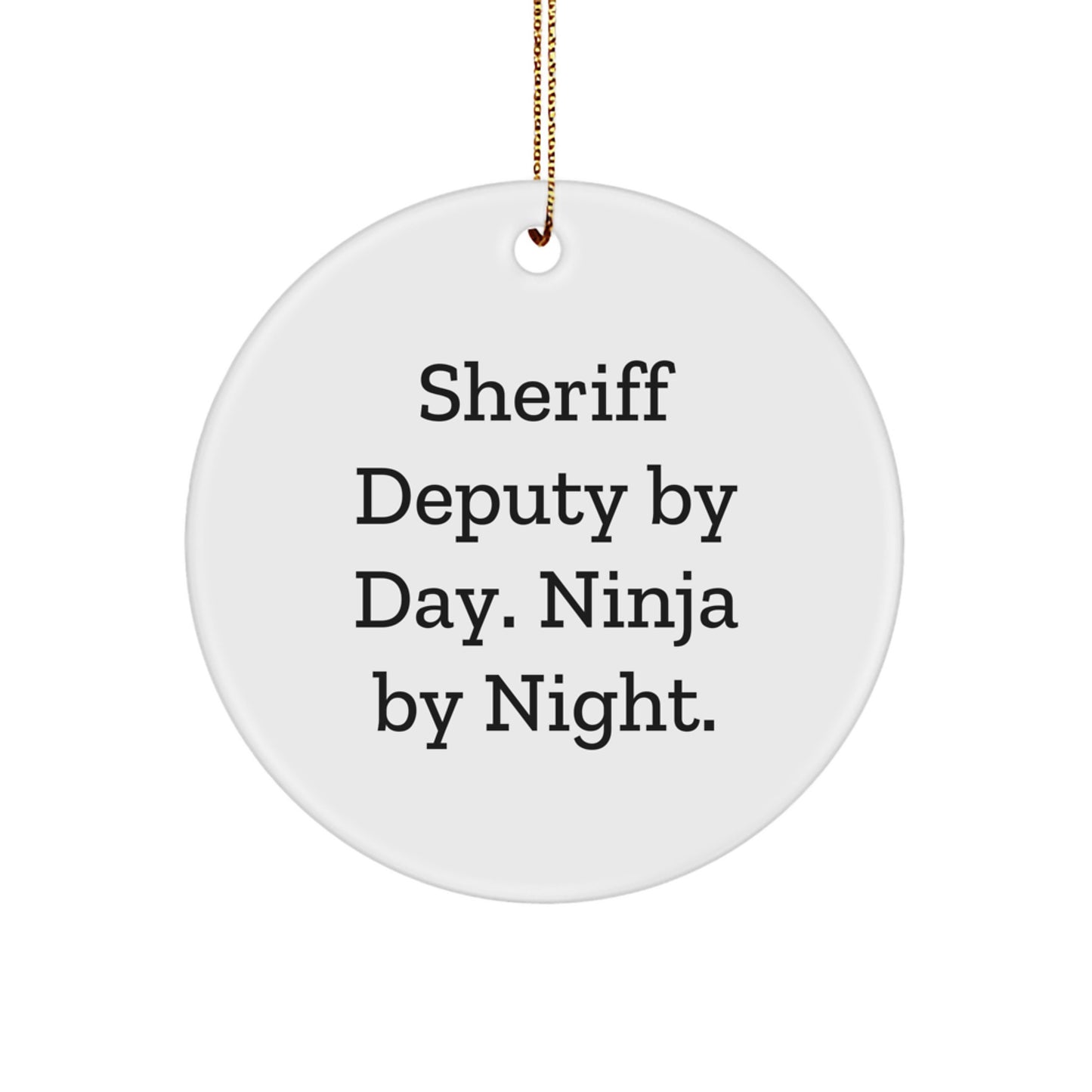 Funny Sheriff Deputy Gifts from Men for Sheriff Deputy Christmas Unique Ornaments - Image 1