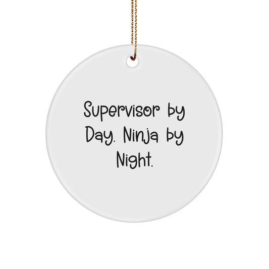 Funny Supervisor Gifts from Men to Coworkers - Christmas Unique Circle Ornaments with Supervisor By Day. Ninja By Night. Quote - Image 1