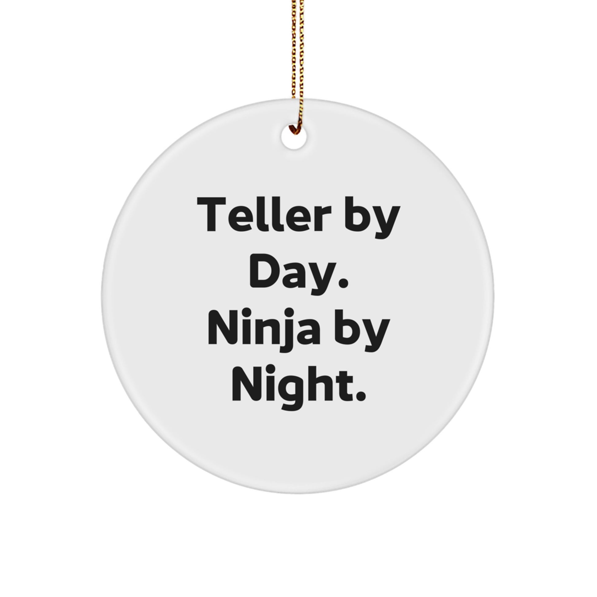 Teller Gifts from Men, Funny Ninja Circle Ornament for Christmas, Teller By Day. Ninja By Night. - Image 1