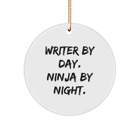 Writer Gifts from Friends and Family - 'Writer By Day. Ninja By Night.' Circle Ornament, Christmas Unique Gifts for Writer - Image 1