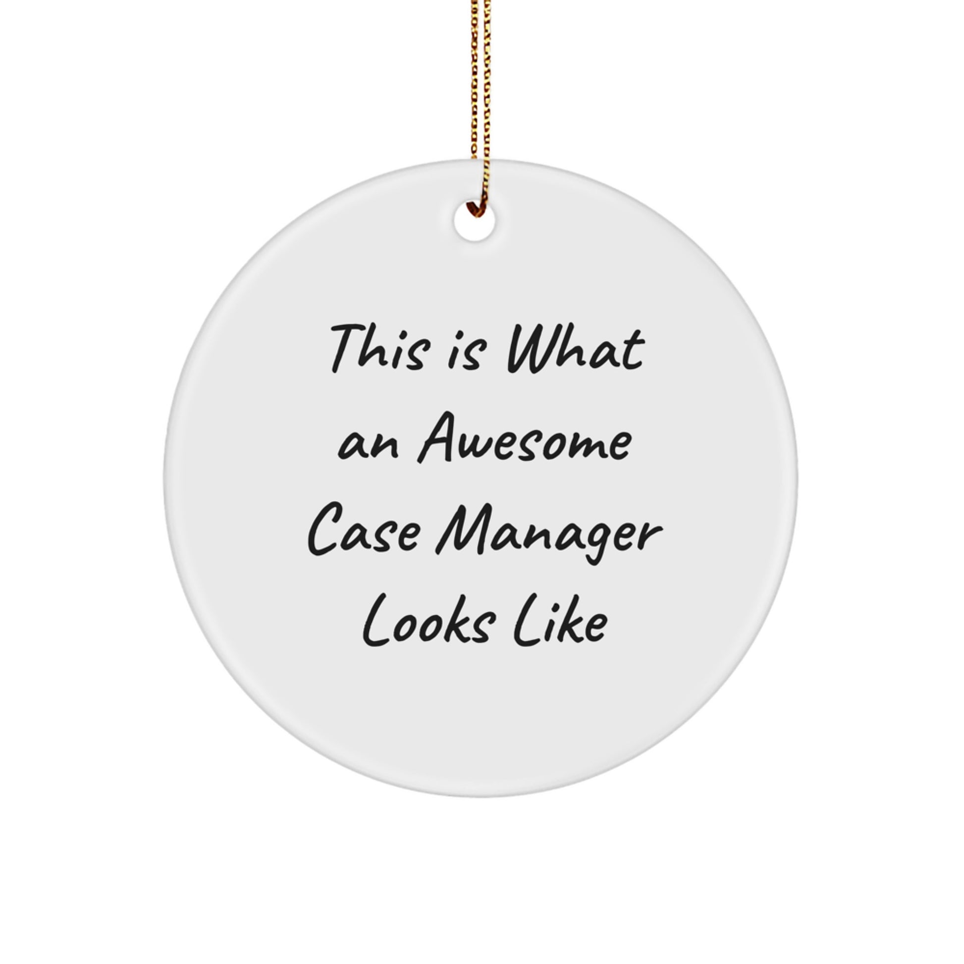 Funny Case Manager Gifts from Friends - This Is What An Awesome Case Manager Looks Like Circle Ornament for Christmas - Image 1