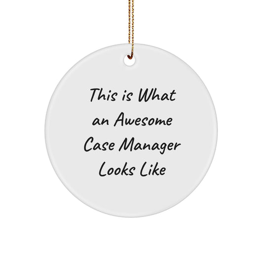 Funny Case Manager Gifts from Friends - This Is What An Awesome Case Manager Looks Like Circle Ornament for Christmas - Image 1