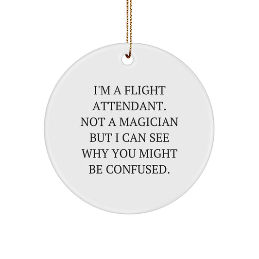 Flight Attendant Christmas Circle Ornament, Funny Quote Gifts for Flight Attendants from Friends, Coworkers, Family - Image 1