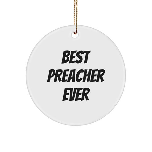 Funny Best Preacher Quotes Circle Ornaments for Christmas Unique Gifts from Friends - Image 1