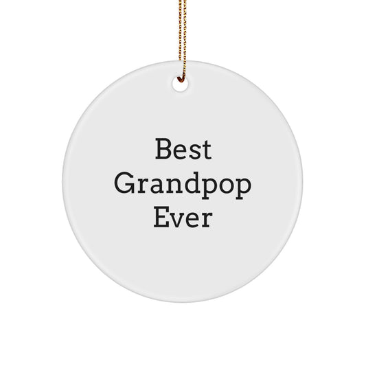 Funny Grandpop Quotes Circle Ornaments, Gifts from Family, Friends for Grandpop, Christmas Unique Gifts, MDF Wood Circle Ornament - Image 1