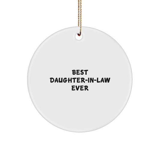 Funny Daughter-in-law Gifts, Best Daughter-in-law Ever Circle Ornament, Christmas Unique Gifts from Family to Daughter-in-law - Image 1