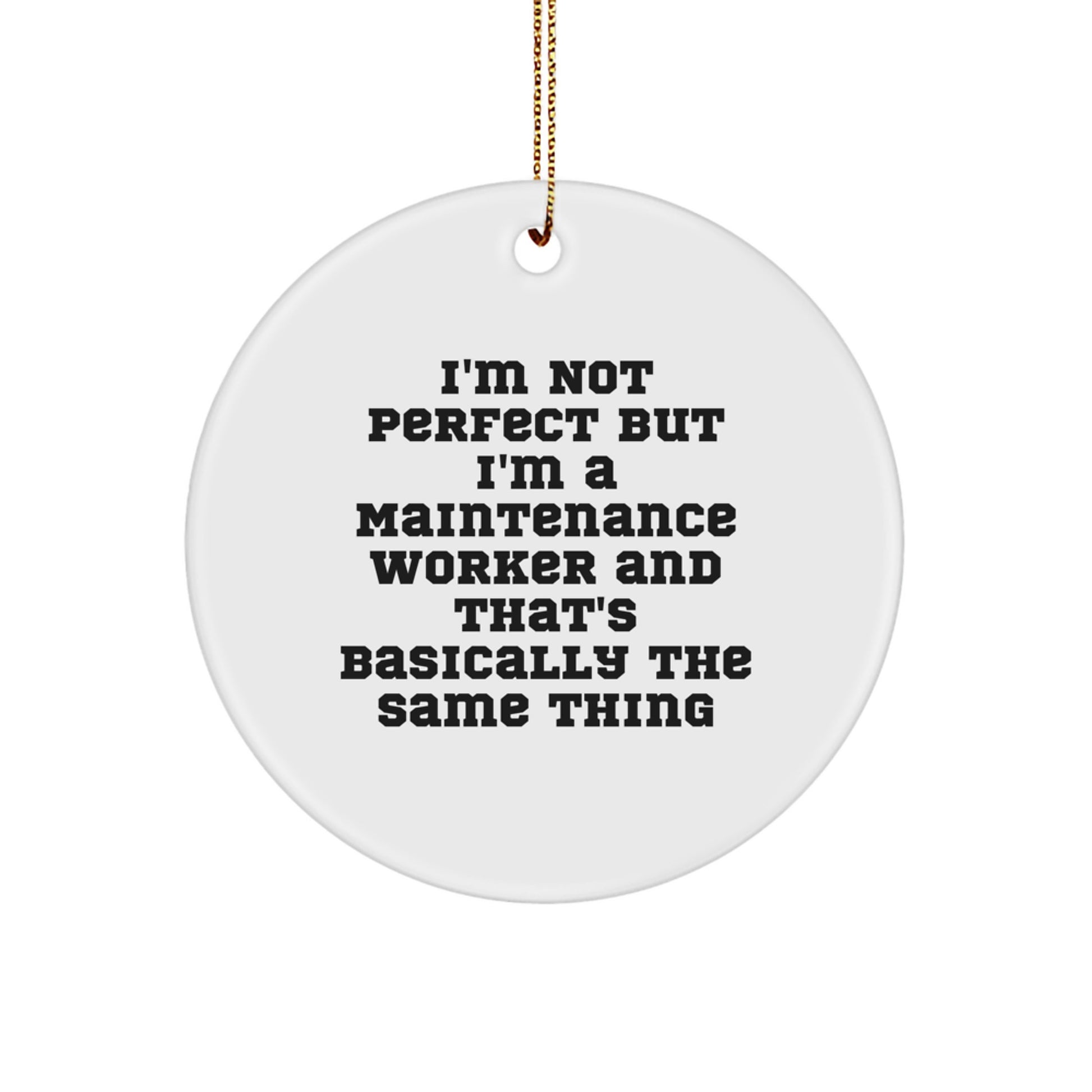 Funny Maintenance Worker Gifts, Circle Ornament, Christmas Unique Presents - Gifts from Friends for Maintenance Worker - Image 1