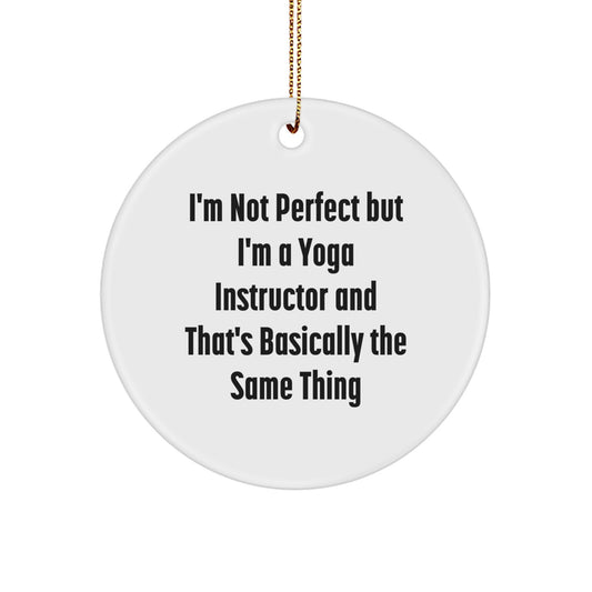 Funny Yoga Instructor Circle Ornament Gifts from Friends for Yoga Instructor - Image 1