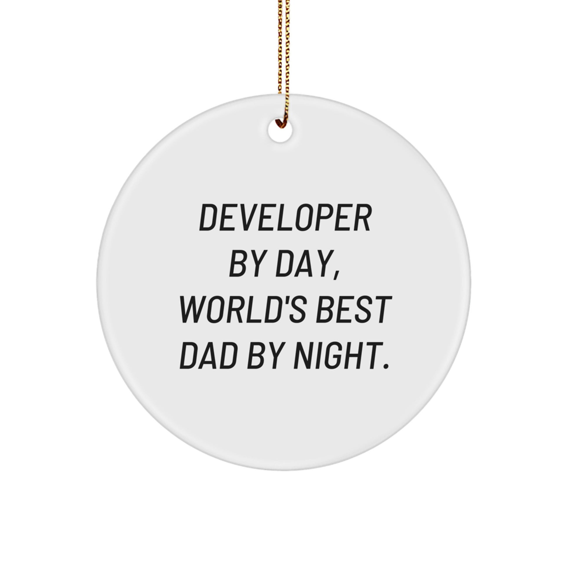 Developer Circle Ornament, Funny Gift from Men to Developer, 'Developer By Day, World's Best Dad By Night.' for Christmas - Image 1