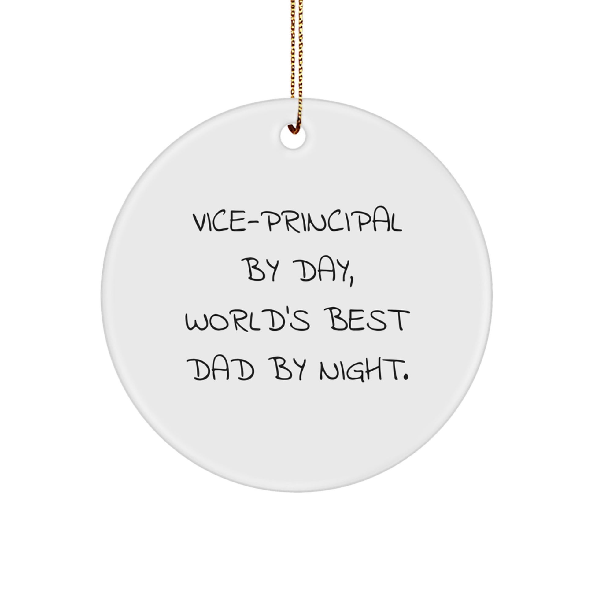 Vice-Principal Gifts from Friends - Funny Circle Ornament for Vice-Principal By Day, World's Best Dad By Night - Christmas Unique Gifts for Family - Image 1