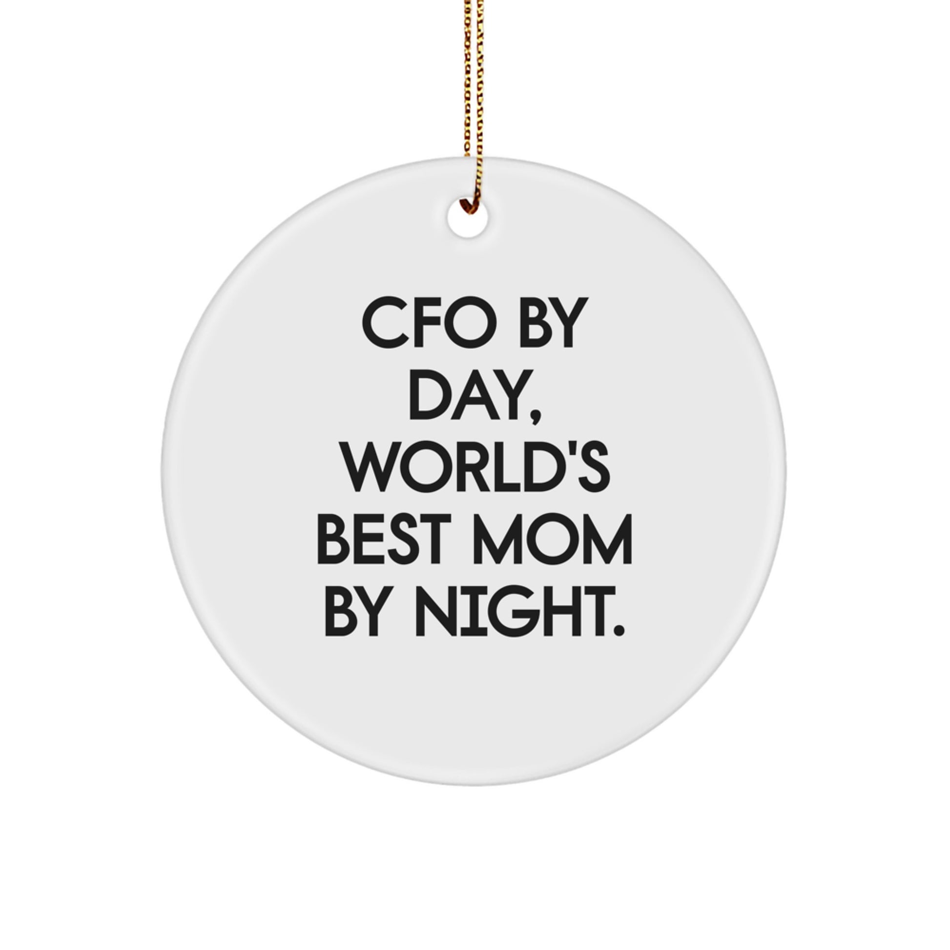 CFO Gifts for Men and Women - Funny 'Cfo By Day' Christmas Circle Ornament - Image 1