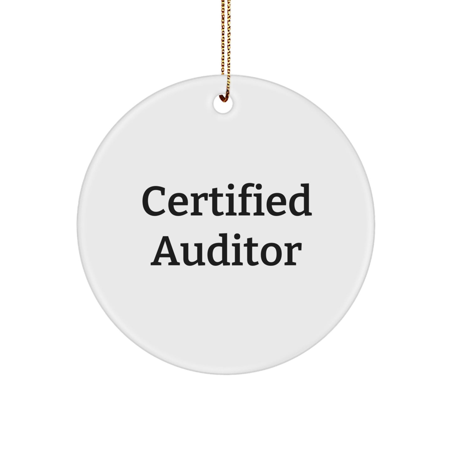 Funny Auditor Christmas Unique Gifts from Men, Gifts for Certified Auditor Circle Ornament, White - 'Auditors are the Unsung Heroes of the World' - Image 1