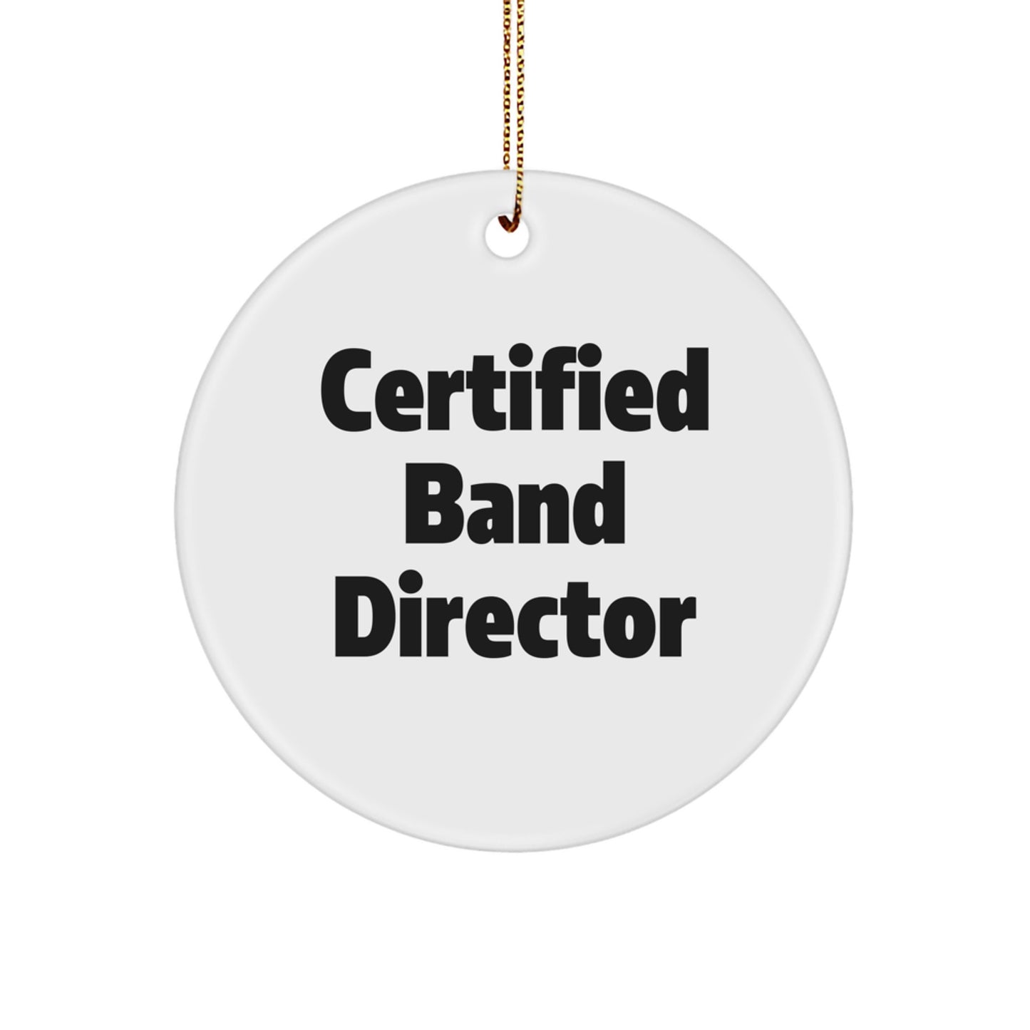 Funny Quote Gifts from Family to Band Director Friends - Christmas Unique Circle Ornament for Music Lover - Image 1
