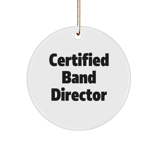 Funny Quote Gifts from Family to Band Director Friends - Christmas Unique Circle Ornament for Music Lover - Image 1