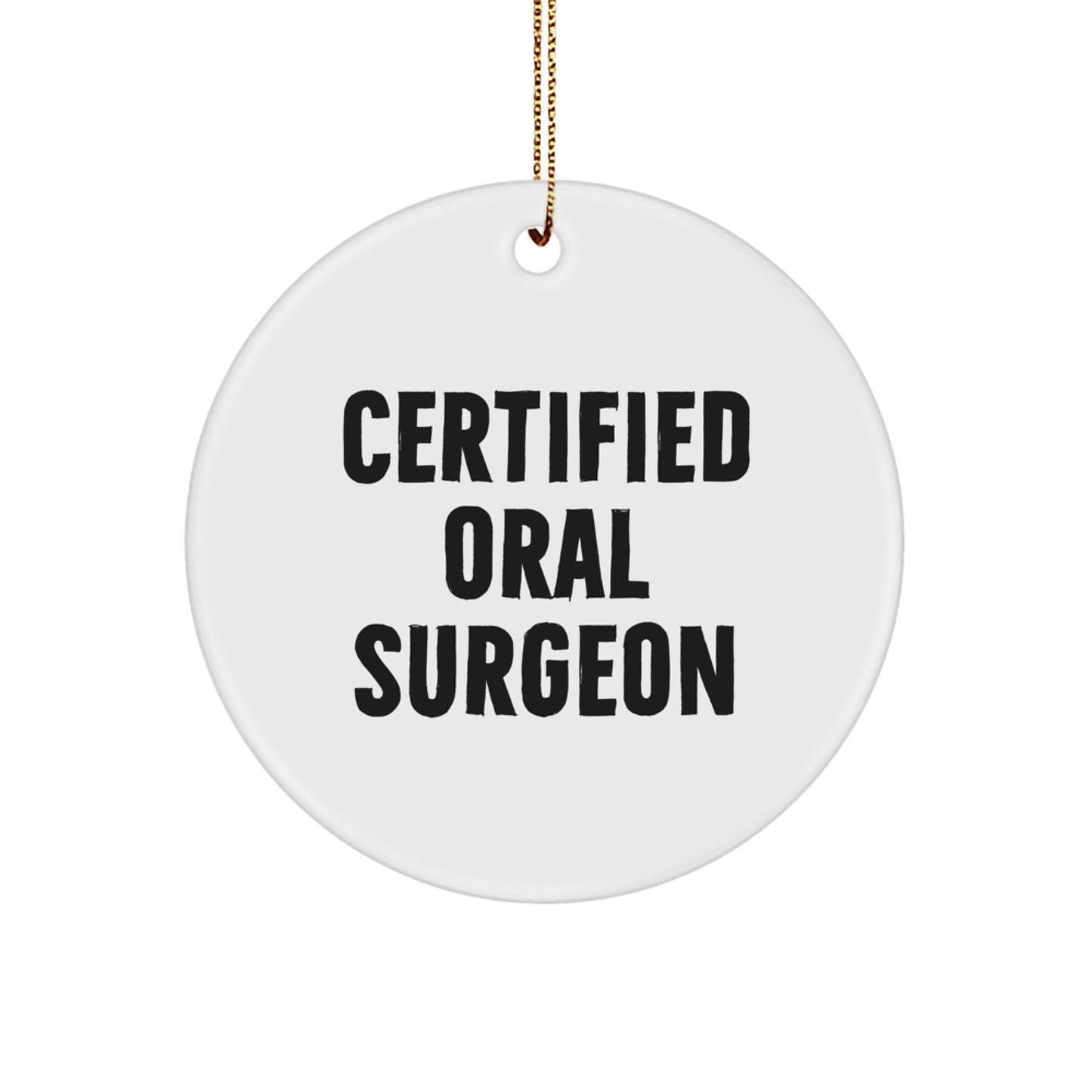 Funny Certified Oral Surgeon Christmas Unique Gifts from Friends for Oral Surgeon Men - Image 1