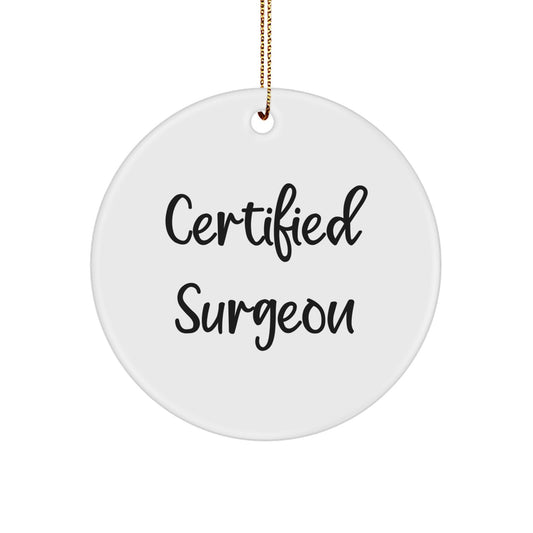 Funny 'Certified Surgeon' Christmas Unique Gifts from Friends for Surgeon Men - Image 1