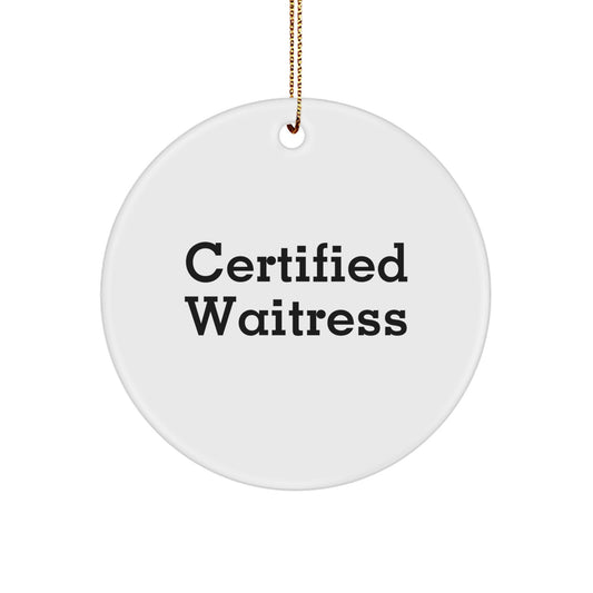 Funny Waitress Gifts from Friends for Waitress on Christmas Unique Ornament - Image 1