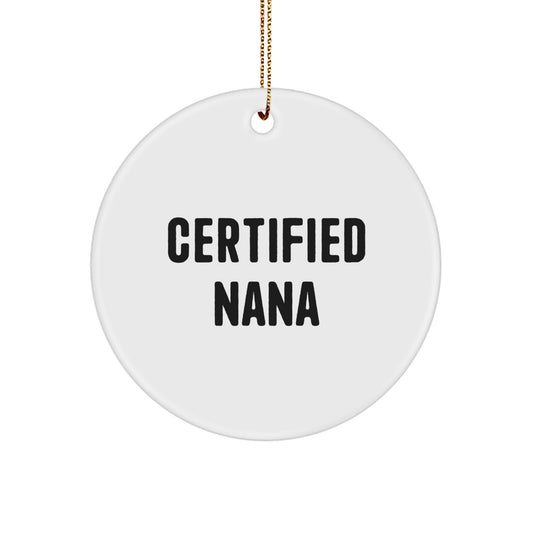 Funny Quotes for Nana Christmas Circle Ornament Gifts from Family to Nana, Cute Nana Gifts for Women, Inspirational Nana Ornaments, Nana Christmas Tree Decoration - Image 1