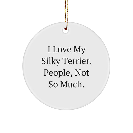 Funny Silky Terrier Dog Lovers Gifts from Family to Friends - I Love My Silky Terrier, Circle Ornament for Christmas - Image 1