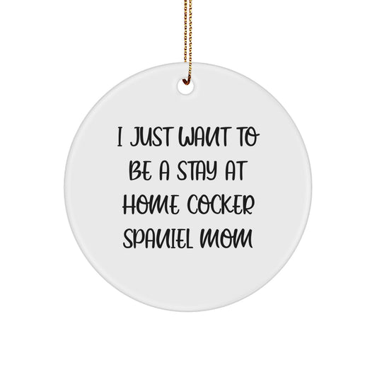 Funny Cocker Spaniel Dog Mom, Unique Gifts for Cocker Spaniel Dog Lovers, Circle Ornament for Christmas - Image 1