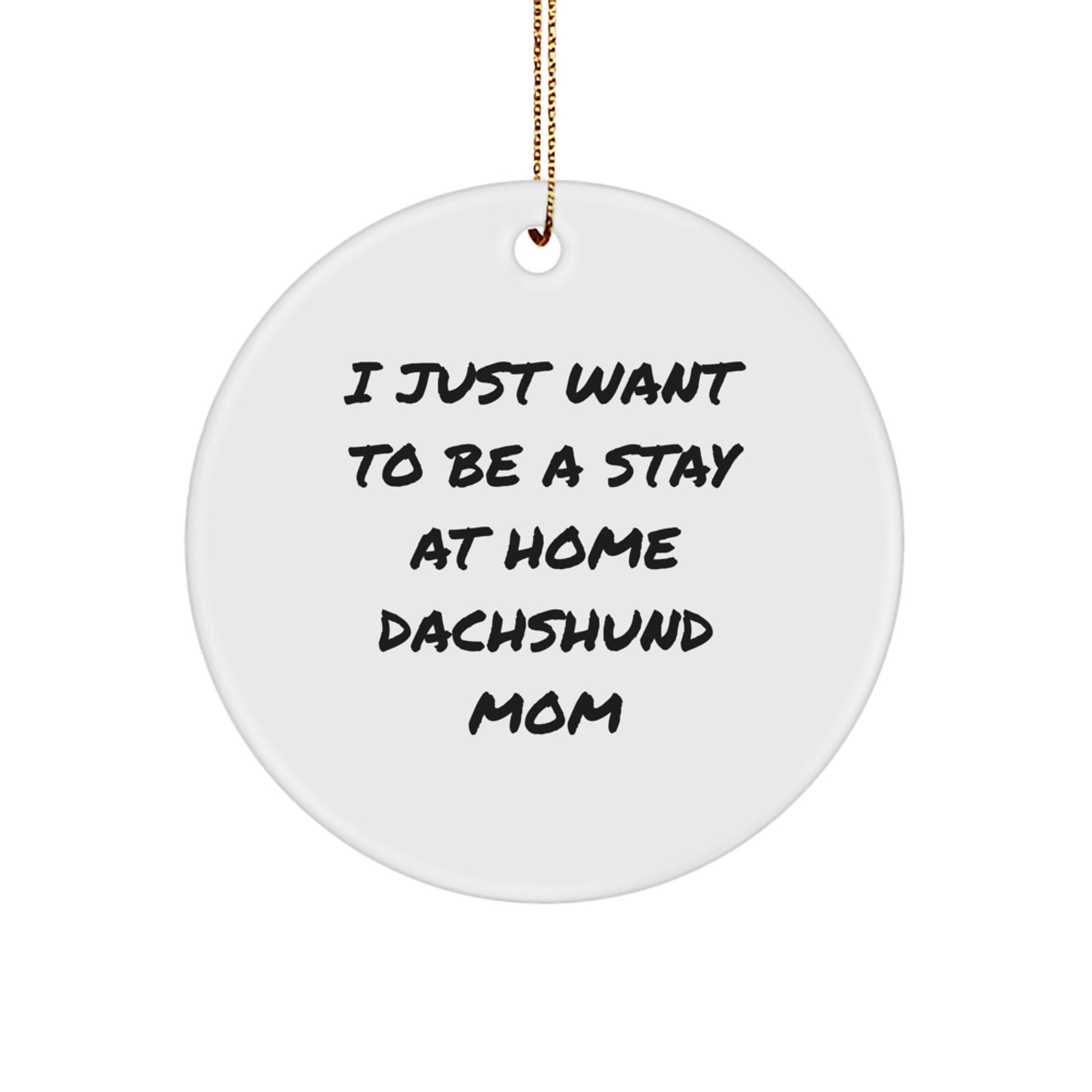 Funny Dachshund Dog Mom Christmas Circle Ornament for Mom from Daughter, Dachshund Dog Lover Gift Idea, Unique Christmas Decoration - Image 1