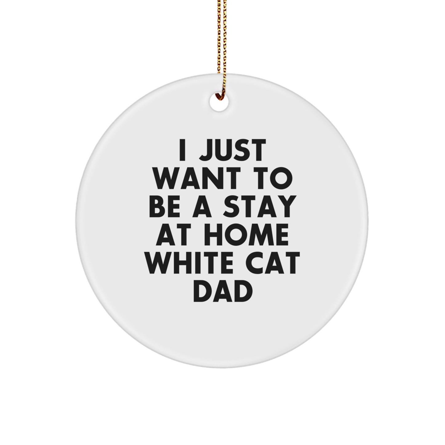 Funny White Cat Christmas Circle Ornament Gifts from Dad - Image 1