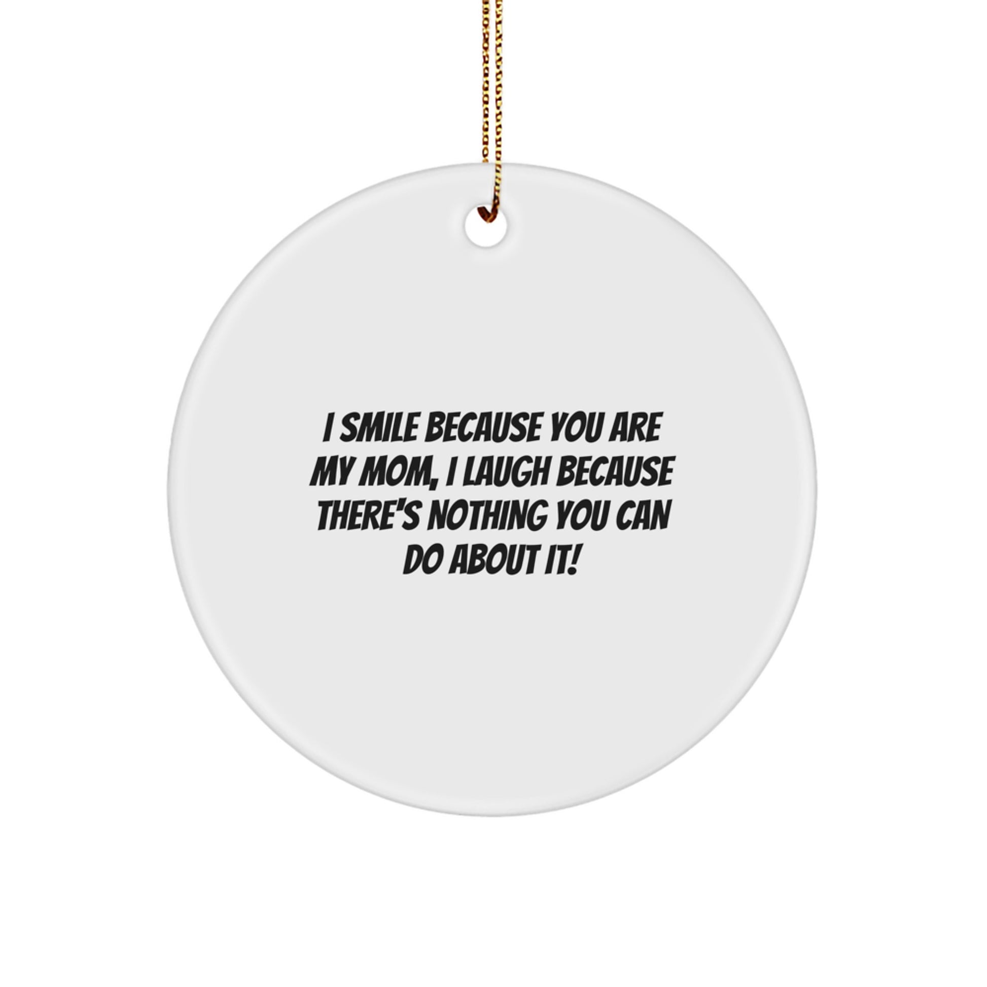 Funny Mom Circle Ornament for Mom, Gifts for Mom from Family, Christmas Unique Gifts - Image 1