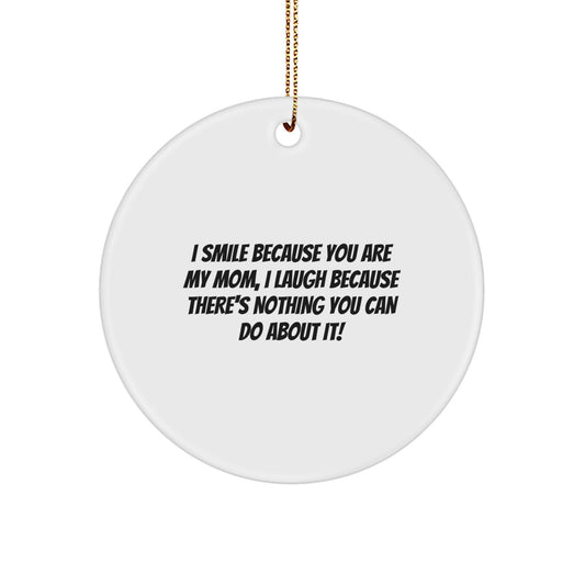 Funny Mom Circle Ornament for Mom, Gifts for Mom from Family, Christmas Unique Gifts - Image 1