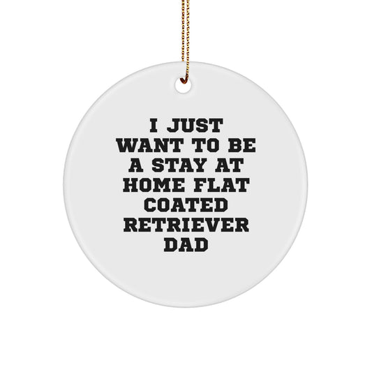 Funny Flat Coated Retriever Dog Circle Ornament Gifts from Dad for Men's Christmas Unique Gifts - Image 1