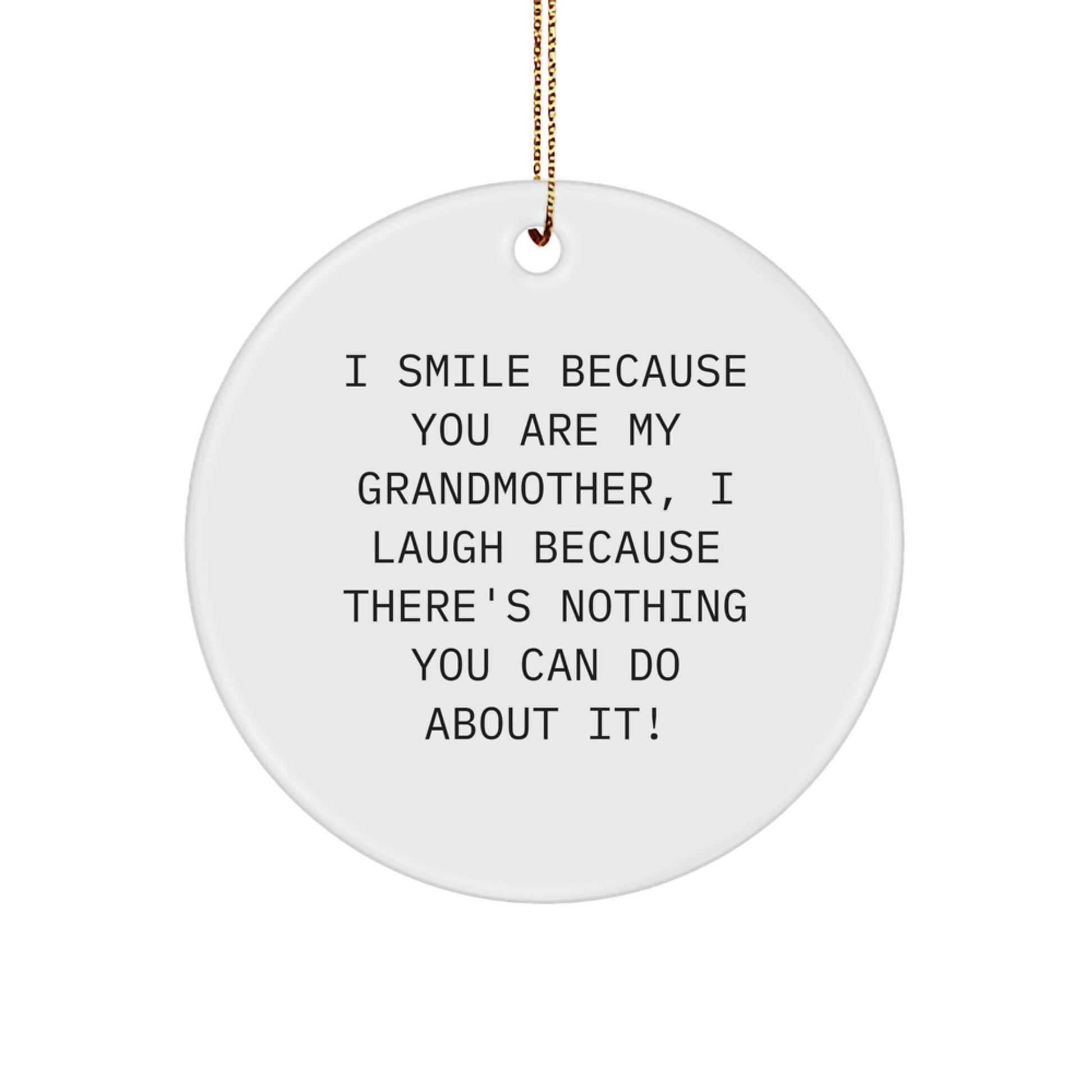 Funny Grandmother Gifts, Grandmother Circle Ornament, Christmas Unique Gifts from Men to Grandmother - Image 1